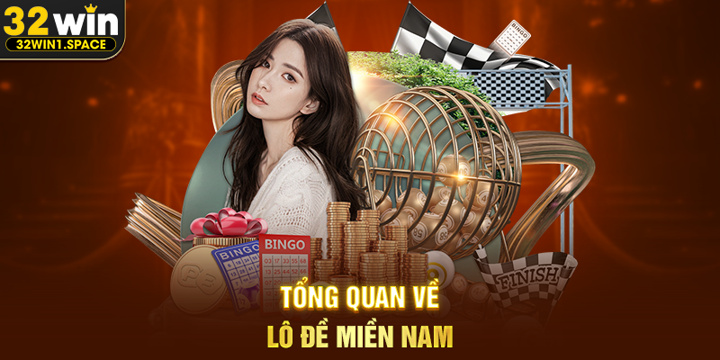 Tổng Quan Về Lô Đề Miền Nam